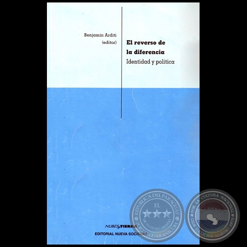 EL REVERSO DE LA DIFERENCIA - Editor: BENJAMÍN ARDITI - Año 2000